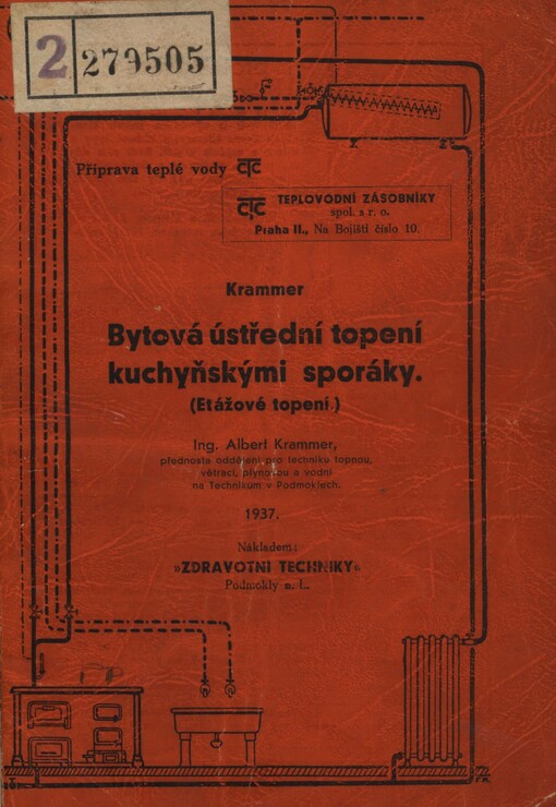 Bytová ústřední topení kuchyňskými sporáky: (etážové topení)