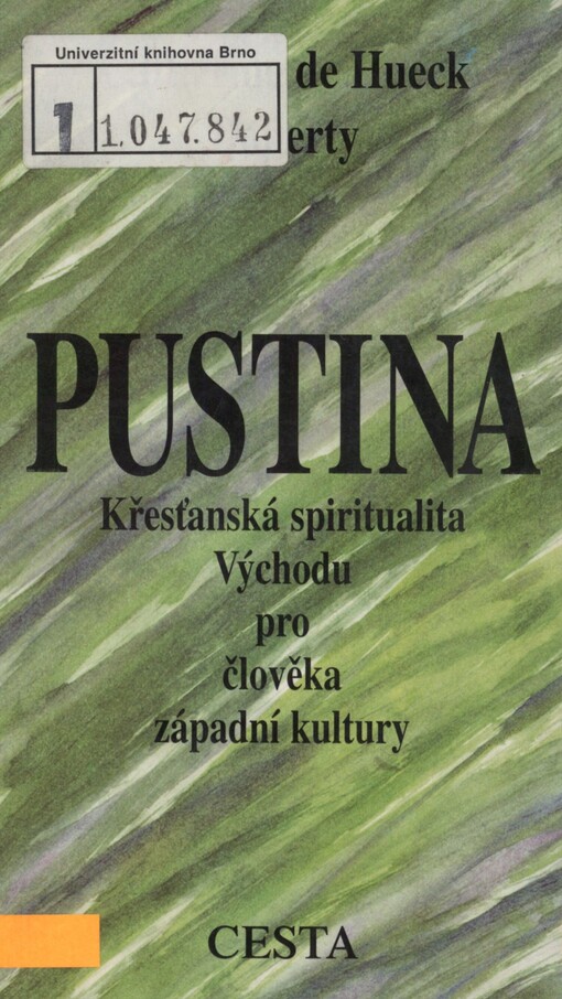 Pustina: křesťanská spiritualita Východu pro člověka západní kultury