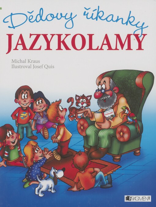 Jazykolamy: dědovy říkanky