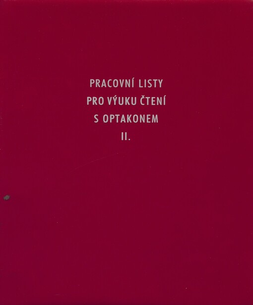 Pracovní listy pro výuku čtení s optakonem. Díl 2. Nácvik speciálních dovedností