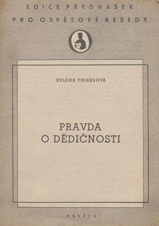 Pravda o dědičnosti