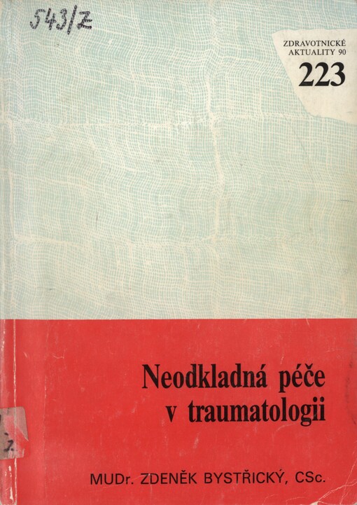 Neodkladná péče v traumatologii