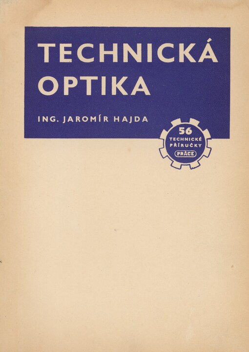Technická optika: příručka pro praxi i pro odborné školy