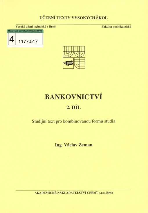 Bankovnictví: studijní text pro kombinovanou formu studia