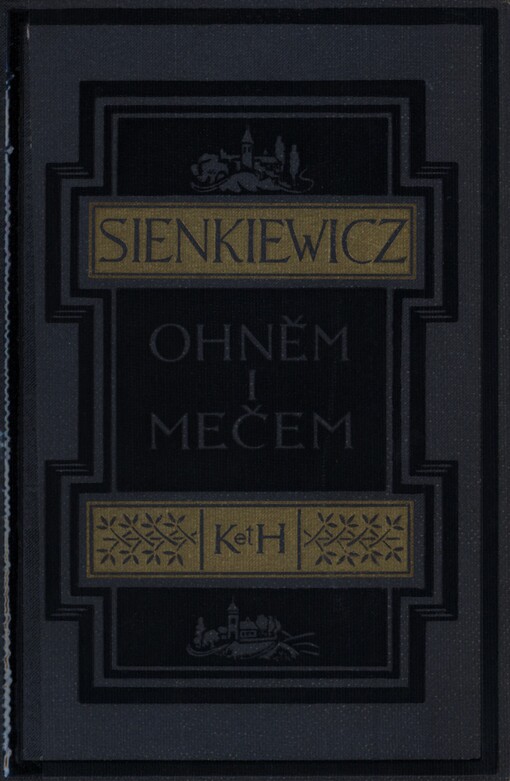 Ohněm i mečem: román z dávných let