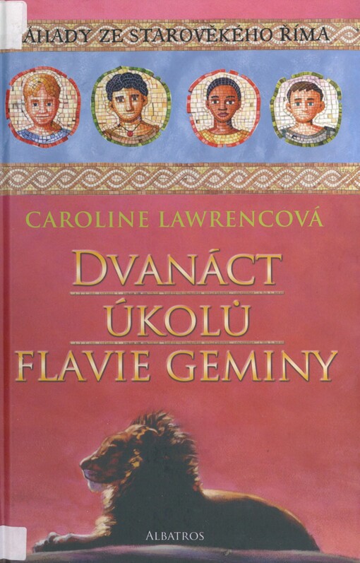 Dvanáct úkolů Flavie Gemini: záhady ze starověkého Říma