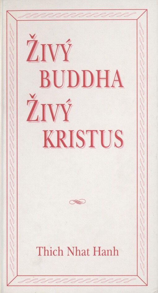 Živý buddha, živý Kristus