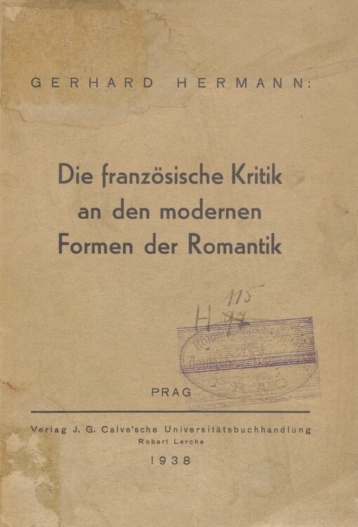 Die französische Kritik an den modernen Formen der Romantik