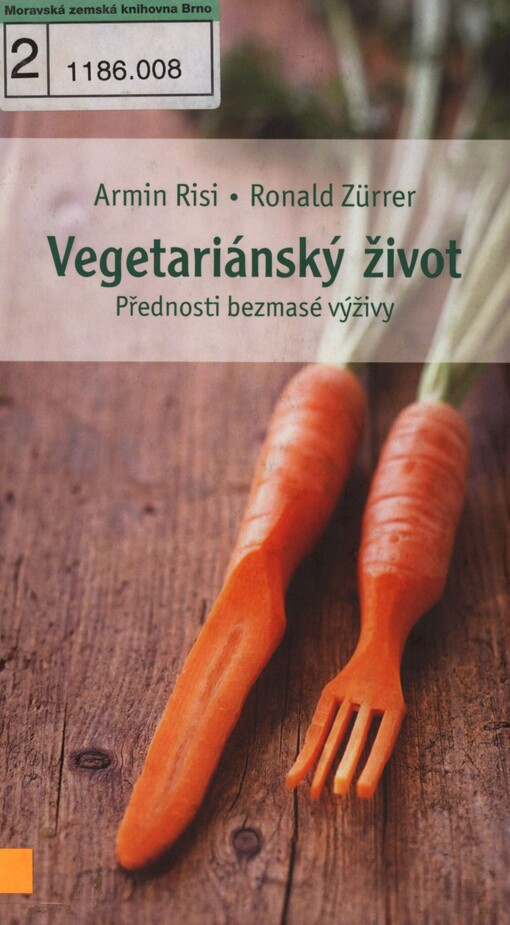 Vegetariánský život: přednosti bezmasé výživy
