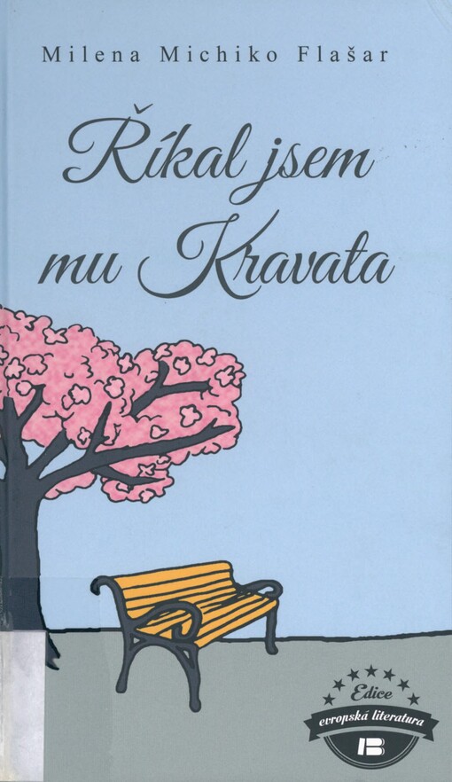 Říkal jsem mu Kravata
