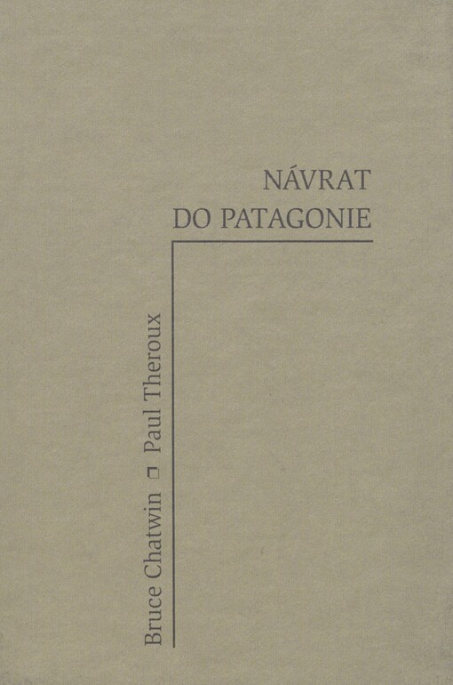 Návrat do Patagonie