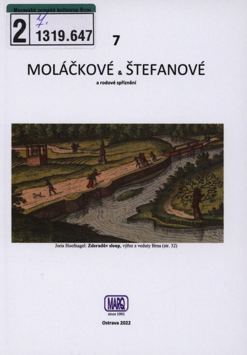 Moláčkové & Štefanové a rodové spříznění: malý rodopisný sborník