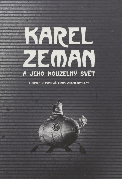 Karel Zeman a jeho kouzelný svět