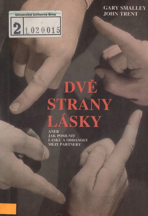 Dvě strany lásky aneb Jak posilnit lásku a oddanost mezi partnery