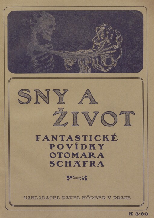 Sny a život: romanetta, fantastické povídky a črty