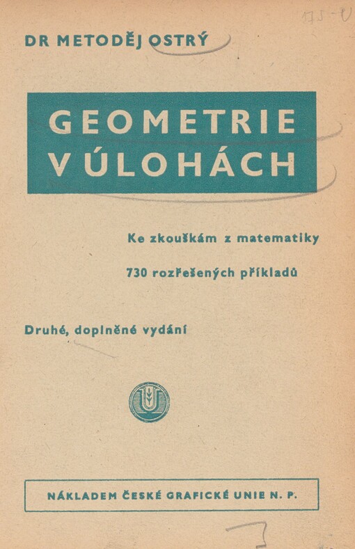 Geometrie v úlohách: ke zkouškám z matematiky