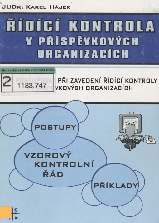 Řídící kontrola v příspěvkových organizacích: jak postupovat při zavedení řídící kontroly v příspěvkových organizacích