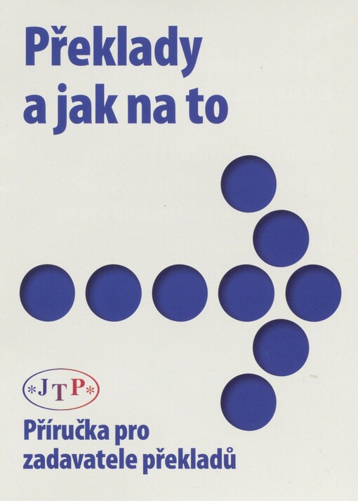 Překlady a jak na to: příručka pro zadavatele překladů