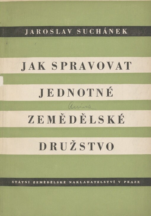 Jak spravovat jednotné zemědělské družstvo