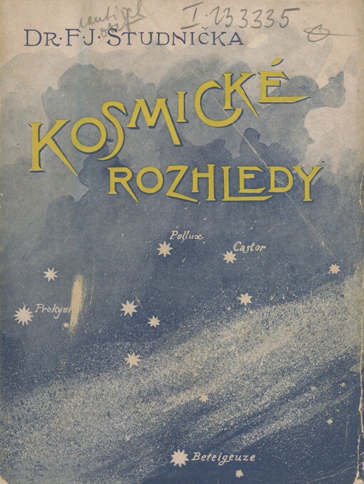 Kosmické rozhledy: nově upravené vydání vybraných hvězdářských úvah a výkladů zábavných i poučných
