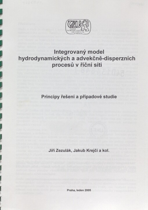 Integrovaný model hydrodynamických a advekčně-disperzních procesů v říční síti: principy řešení a případové studie
