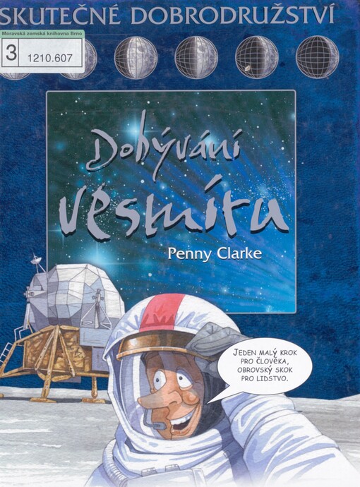 Dobývání vesmíru: skutečné dobrodružství