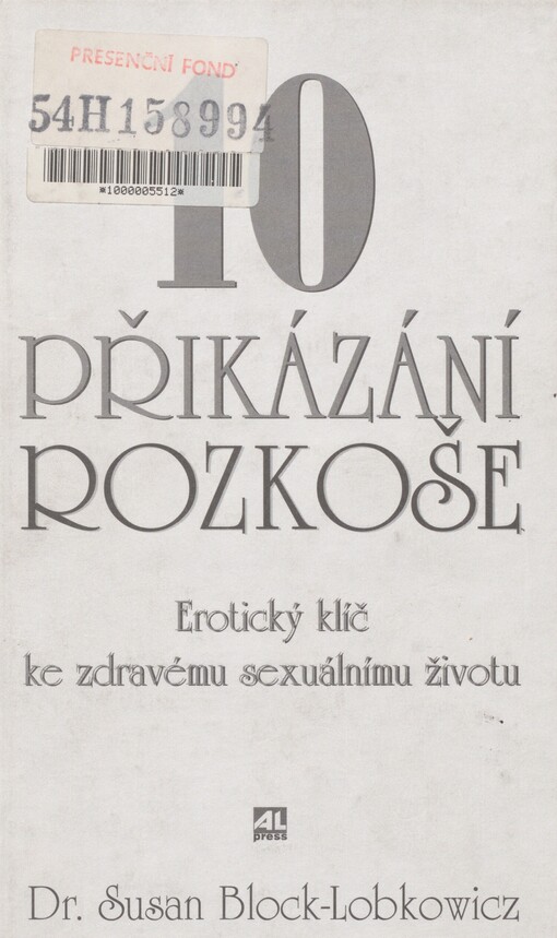 10 přikázání rozkoše: erotický klíč ke zdravému sexuálnímu životu