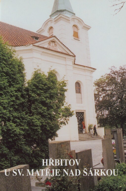 Hřbitov u sv. Matěje nad Šárkou 1710-2001