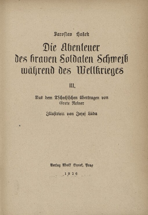 Die Abenteuer des braven Soldaten Schwejk während des Weltkrieges