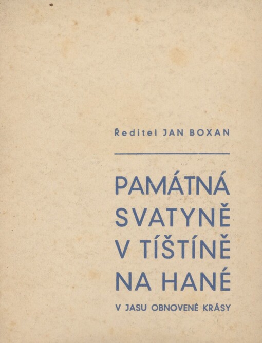 Památná svatyně v Tíštíně na Hané v jasu obnovené krásy