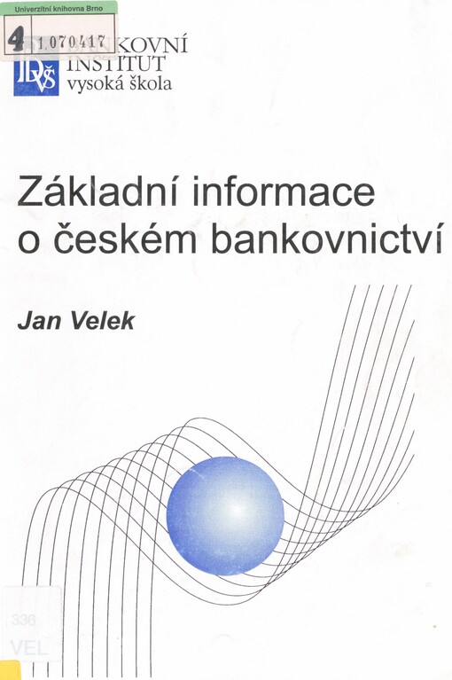Základní informace o českém bankovnictví