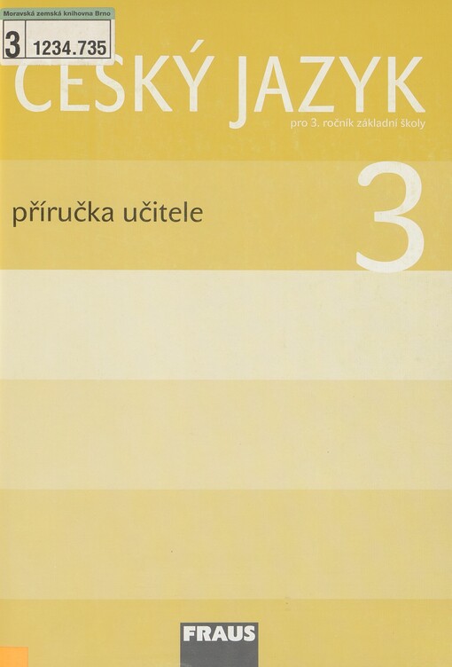Český jazyk: pro 3. ročník základní školy