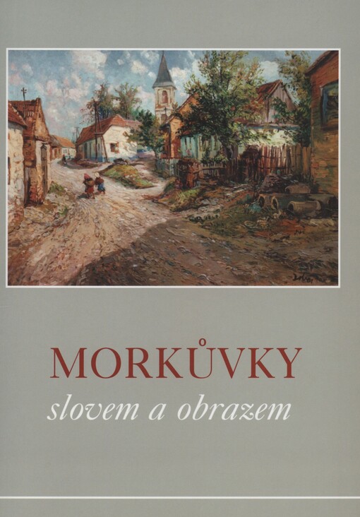 Morkůvky slovem a obrazem