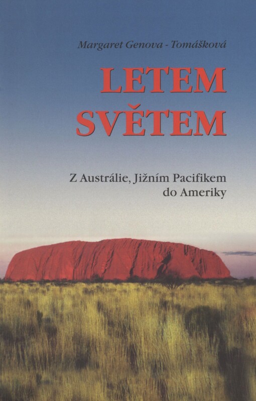 Letem světem: z Austrálie, Jižním Pacifikem do Ameriky