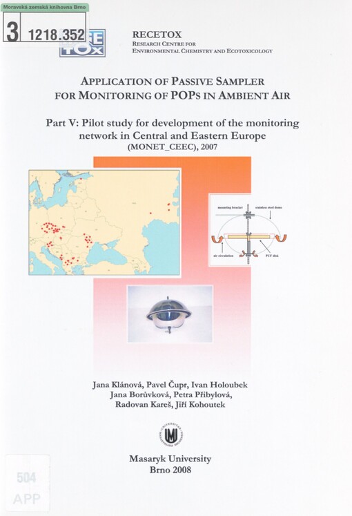 Application of passive sampler for monitoring of POPs in ambient air: application of the passive air sampling technique as a tool for trend determination and effectiveness evaluation of international conventions. Part V. Pilot study for development of the monitoring network in Central and Eastern Europe (MONET_CEEC), 2007