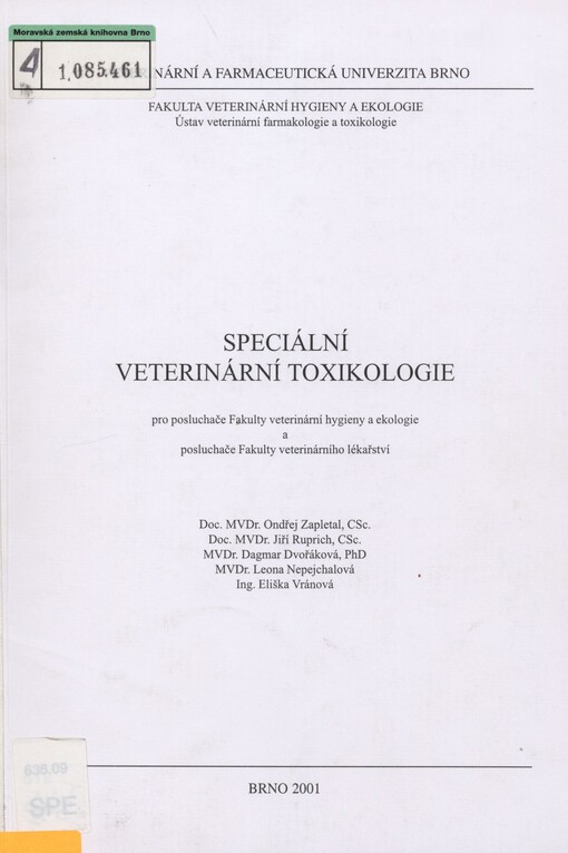 Speciální veterinární toxikologie pro posluchače Fakulty veterinární hygieny a ekologie a posluchače Fakulty veterinárního lékařství