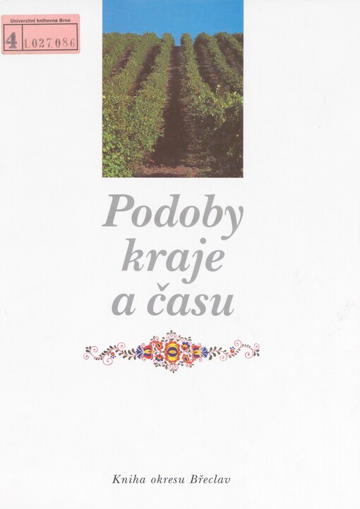 Podoby kraje a času: kniha okresu Břeclav