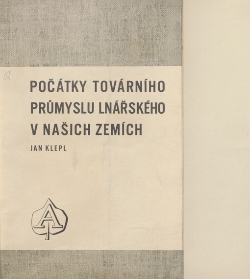 Počátky továrního průmyslu lnářského v našich zemích