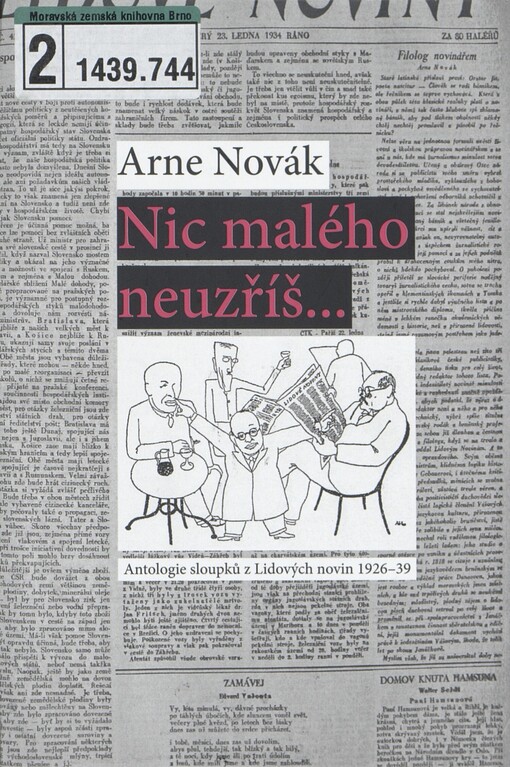 Nic malého neuzříš: antologie sloupků z Lidových novin 1926-39