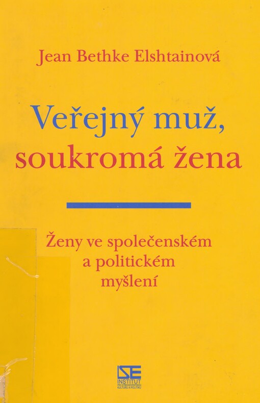 Veřejný muž, soukromá žena: ženy ve společenském a politickém myšlení