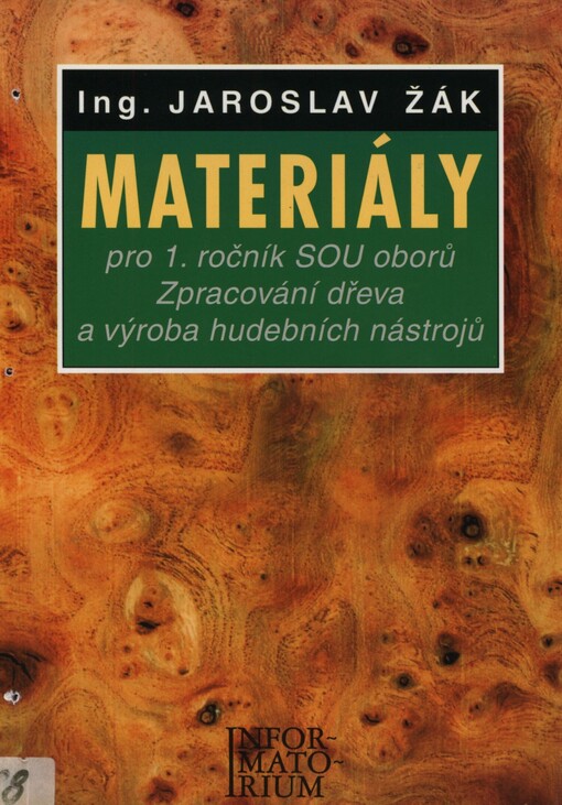Materiály pro 1. ročník SOU oborů Zpracování dřeva a Výroba hudebních nástrojů