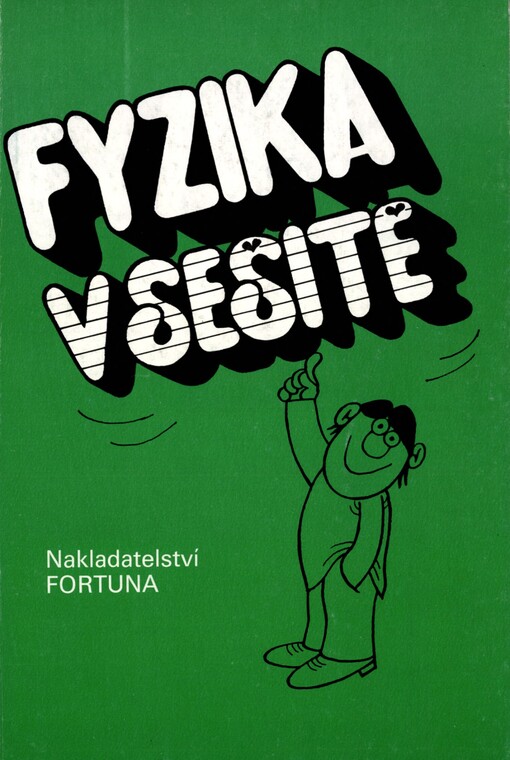 Fyzika v sešitě: učebnice pro 9. roč. zákl. škol