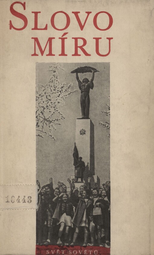 Slovo míru: výbor ze současné sovětské protiválečné poesie