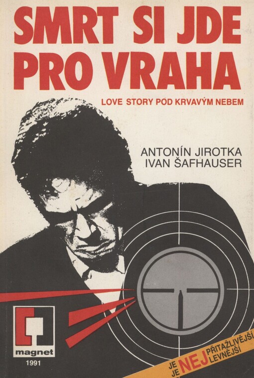 Smrt si jde pro vraha: love story pod krvavým nebem
