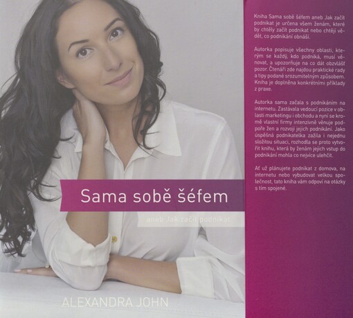 Sama sobě šéfem, aneb, Jak začít podnikat