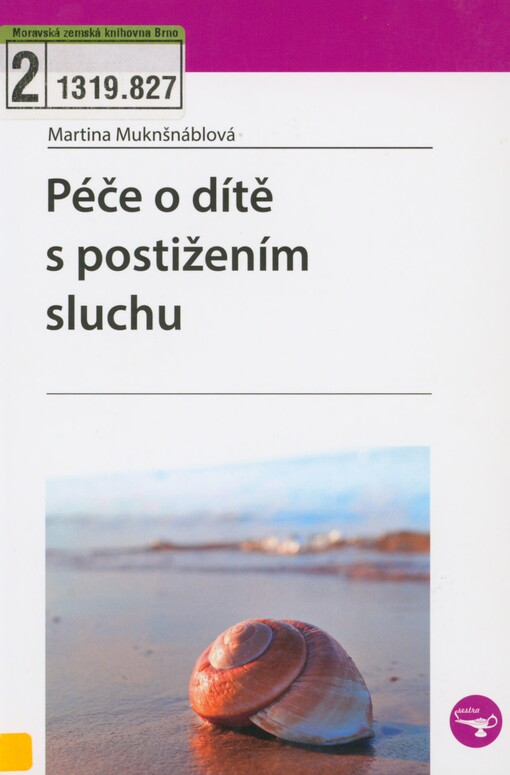 Péče o dítě s postižením sluchu