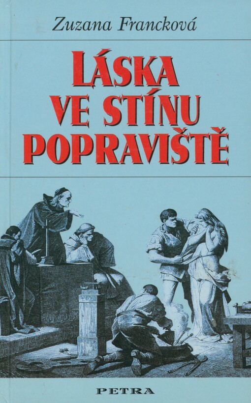 Láska ve stínu popraviště