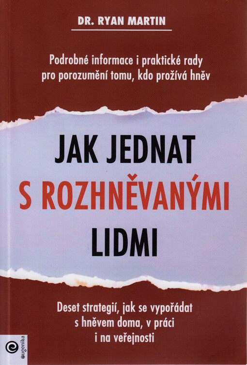 Jak jednat s rozhněvanými lidmi