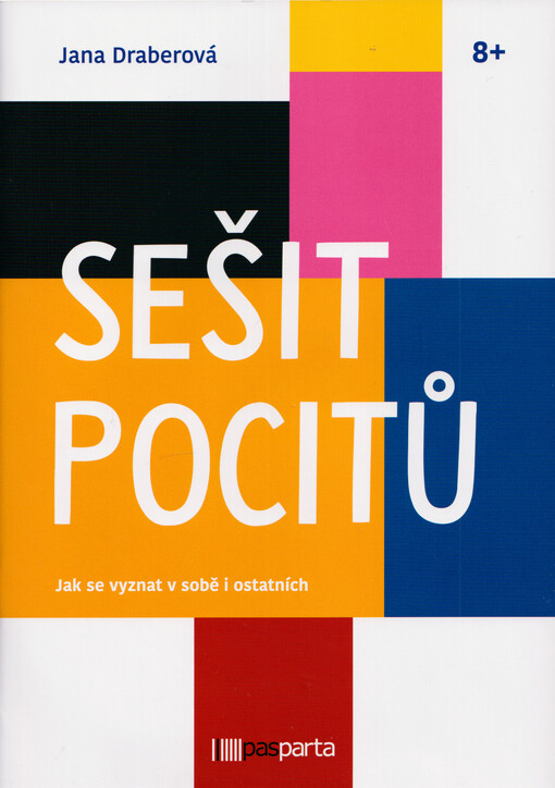 Sešit pocitů : jak se vyznat v sobě i ostatních