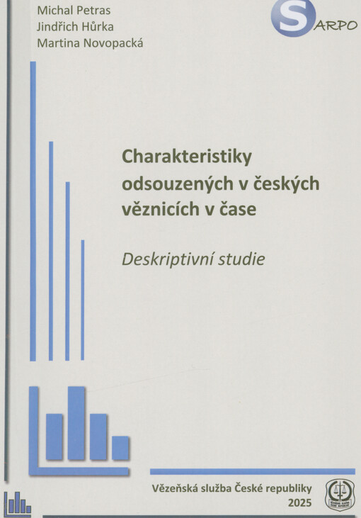 Charakteristiky odsouzených v českých věznicích v čase : deskriptivní studie